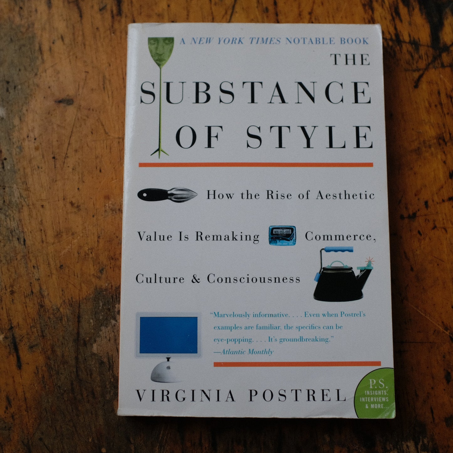 The Substance of Style by Virginia Postrel